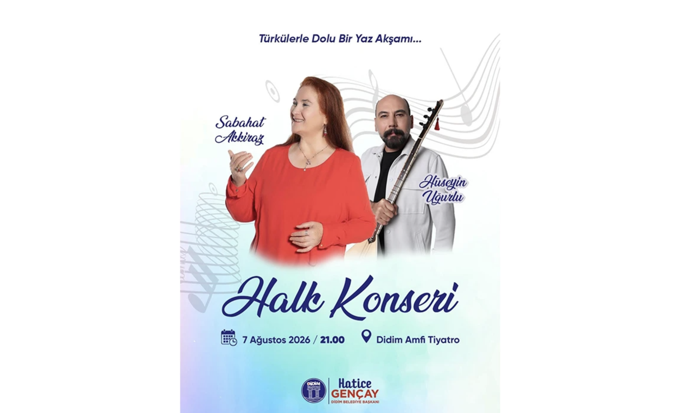 Didim'de Sabahat Akkiraz ve Hüseyin Uğurlu sahne alacak