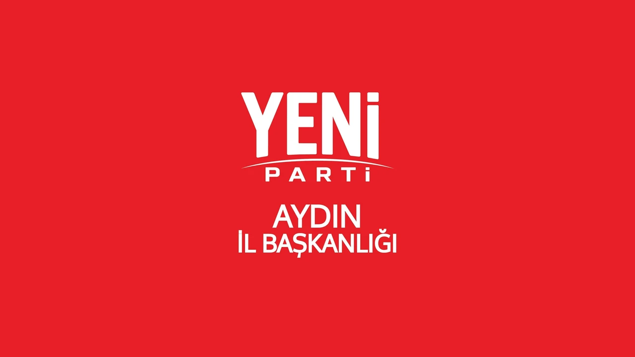 YENİ Parti Aydın'da sandık yerleri açıklandı