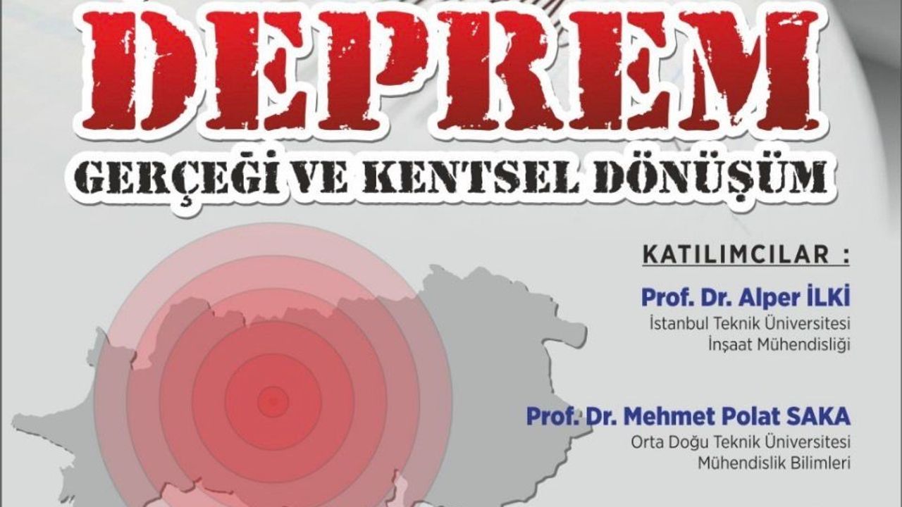 ADÜ’de “Deprem ve Kentsel Dönüşüm” paneli