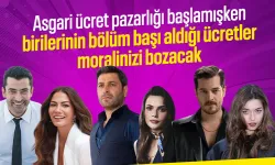 Dizilerde başrol oynayan oyuncuların aldığı ücretler