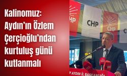 Kalinomuz: Aydın’ın Özlem Çerçioğlu’ndan kurtuluş günü kutlanmalı