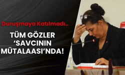 Tüm Gözler 'Savcının Mütalaası'nda