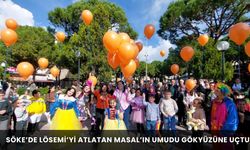 Söke’de Lösemi’yi atlatan Masal’ın Umudu Gökyüzüne Uçtu