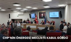 CHP’nin Önergesi Mecliste Kabul Gördü