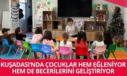 Kuşadası'nda çocuklar hem eğleniyor hem de becerilerini getiştiriyor