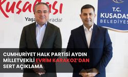 Cumhuriyet Halk Partisi Aydın Milletvekili Evrim Karakoz’dan Sert Açıklama