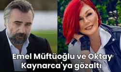 Emel Müftüoğlu ve Oktay Kaynarca'ya gözaltı