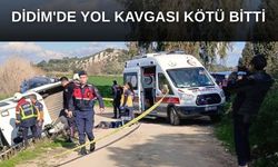 Didim'de yol kavgası kötü bitti