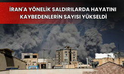 İran'a yönelik saldırılarda hayatını kaybedenlerin sayısı yükseldi