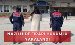 Nazilli’de Firari Hükümlü Yakalandı