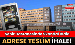 Aydın Şehir Hastanesi'nde Skandal İddia