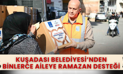 Kuşadası Belediyesi’nden Binlerce Aileye Ramazan Desteği