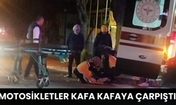 Motosikletler kafa kafaya çarpıştı
