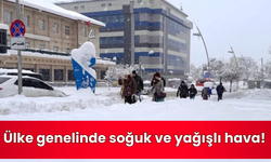 Ülke genelinde soğuk ve yağışlı hava!