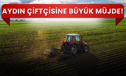 Aydın Çiftçisine Büyük Müjde!