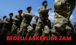 Bedelli askerliğe zam