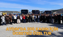 Aydın’da 200 kadın için ücretsiz özel tur