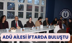 ADÜ ailesi iftarda buluştu