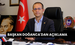 Başkan Doğanca'dan Açıklama