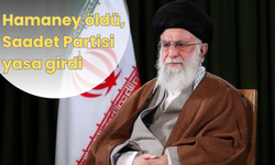 Hamaney öldü Saadet Partisi yasa girdi