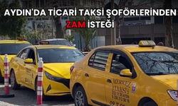 Aydın'da ticari taksi şoförlerinden zam isteği