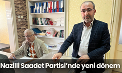 Nazilli Saadet Partisi’nde yeni dönem