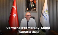 Germencik’te Mart Ayı Kültür ve Sanatla Dolu