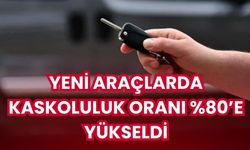 Yeni araçlarda kaskoluluk oranı %80’e yükseldi