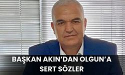 Başkan Akın’dan Olgun’a sert sözler