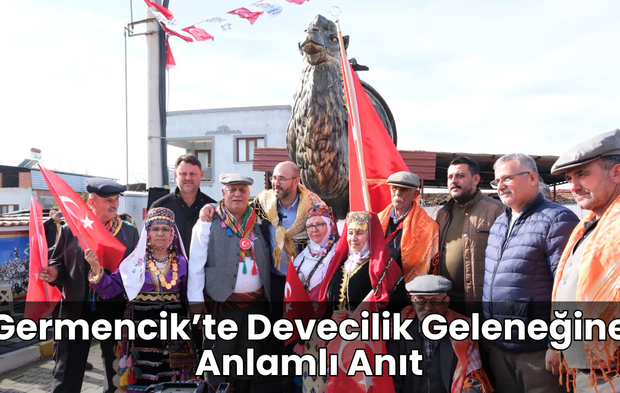 Germencik’te Devecilik Geleneğine Anlamlı Anıt