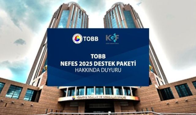 TOBB Nefes Kredisi İkiye Katlandı