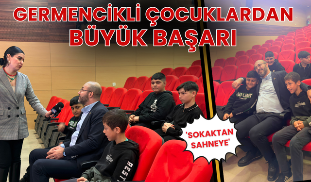 Germencikli Çocuklardan Büyük Başarı 'Sokaktan Sahneye'