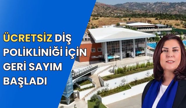Ücretsiz Diş Polikliniği İçin Geri Sayım Başladı