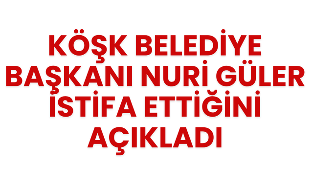 Nuri Güler İstifa Ettiğini Açıkladı