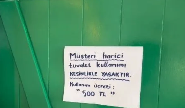 Buda oldu: Tuvalet 500 TL