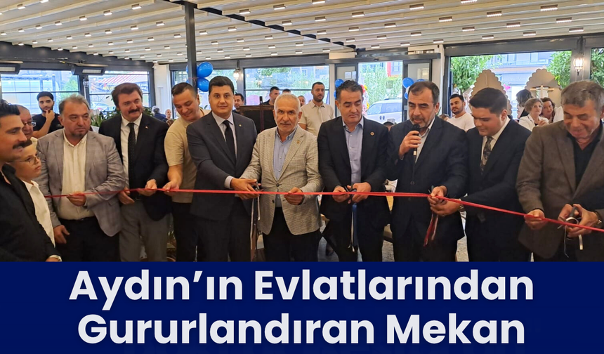 Aydın'ın Evlatlarından Gururlandıran Mekan